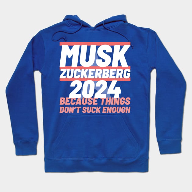 Musk Zuckerberg 2024 Presidential Election in the USA Hoodie by BuzzBenson